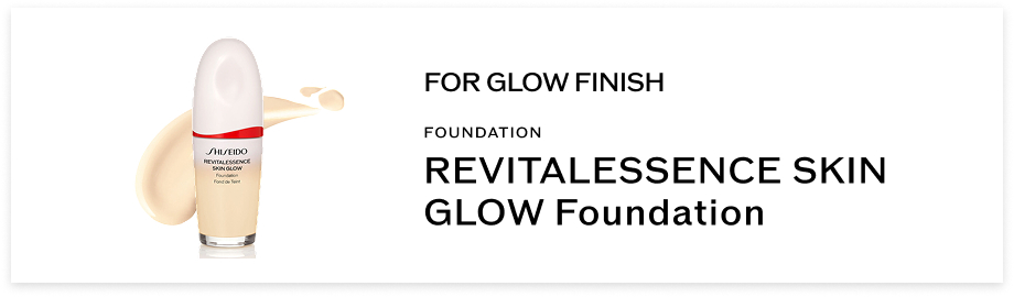 FOR GLOW FINISH FOUNDATION REVITALESSENCE SKIN GLOW Foundation LEARN MORE
